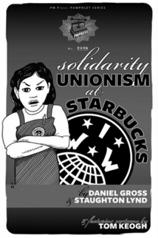 Cover of Solidarity Unionism At Starbucks