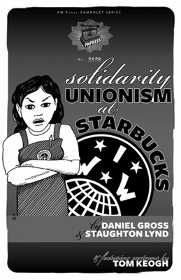 Book cover for Solidarity Unionism At Starbucks