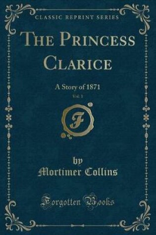 Cover of The Princess Clarice, Vol. 1