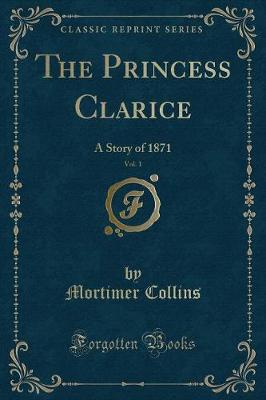 Book cover for The Princess Clarice, Vol. 1