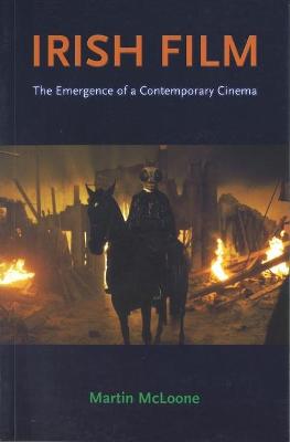 Book cover for Irish Film: The Emergence of a Contemporary Cinema