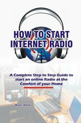 Cover of How to Start Internet Radio