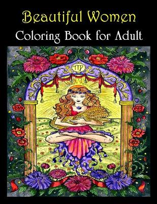 Book cover for Beautiful Woman Coloring Book for Adult