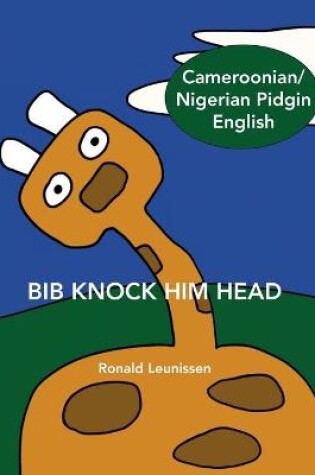 Cover of Bib Knock Him Head