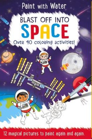 Cover of Blast Off Into - Space, Mess Free Activity Book