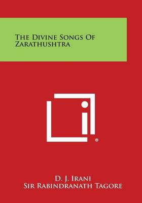 Cover of The Divine Songs of Zarathushtra