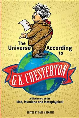 Book cover for The Universe According to G. K. Chesterton