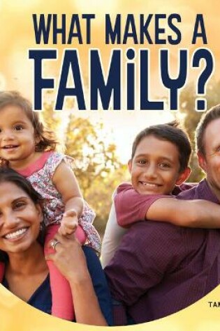 Cover of What Makes a Family?