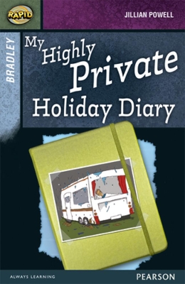Cover of Rapid Stage 9 Set A: Bradley: My Highly Private Holiday Diary