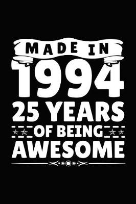 Book cover for Made in 1994 25 Years of Being Awesome