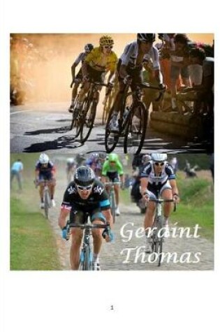 Cover of Geraint Thomas - First British Born Winner of the Tour de France!