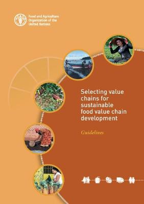 Book cover for Selecting value chains for sustainable food value chain development