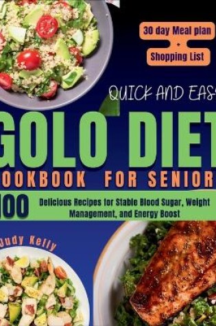 Cover of Quick and Easy Golo Diet Cookbook for Seniors