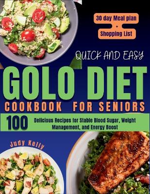 Book cover for Quick and Easy Golo Diet Cookbook for Seniors