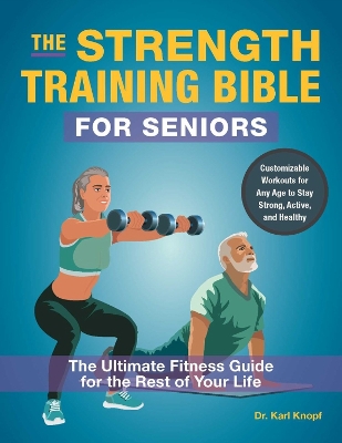 Book cover for The Strength-Training Bible for Seniors