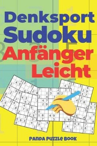 Cover of Denksport Sudoku Anfänger Leicht