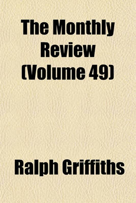 Book cover for The Monthly Review (Volume 49)