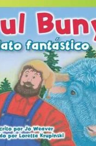 Cover of Paul Bunyan: Un relato fant stico (Paul Bunyan: A Very Tall Tale) (Spanish Version)