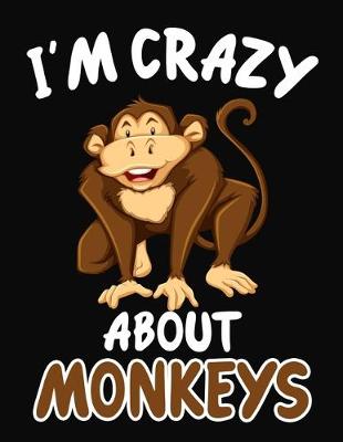 Book cover for I'm Crazy About Monkeys