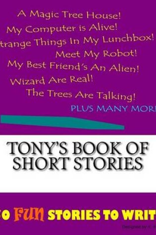 Cover of Tony's Book Of Short Stories