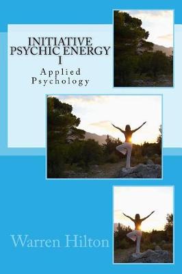 Book cover for Initiative Psychic Energy I