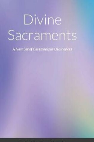 Cover of Divine Sacraments