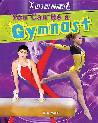 Book cover for You Can Be a Gymnast