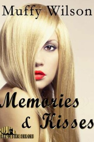 Cover of Memories & Kisses