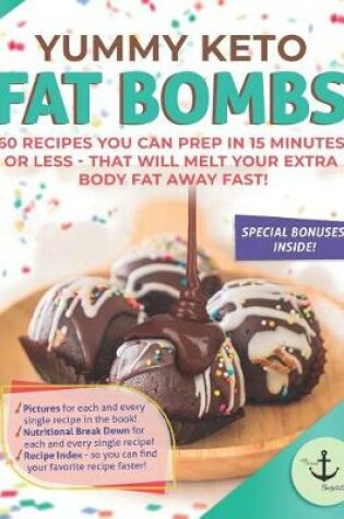 Cover of Yummy Keto Fat Bombs