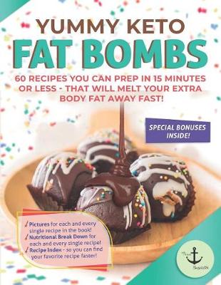 Cover of Yummy Keto Fat Bombs