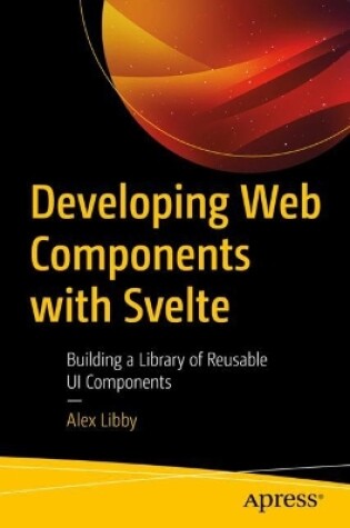 Cover of Developing Web Components with Svelte