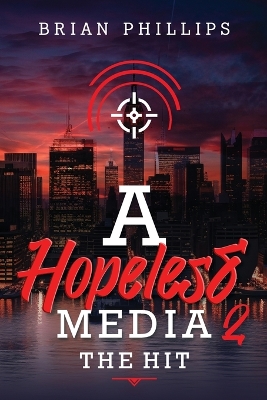 Cover of A Hopeless Media 2 - The Hit