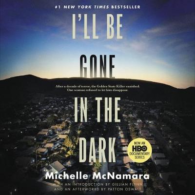 Book cover for I'll Be Gone in the Dark