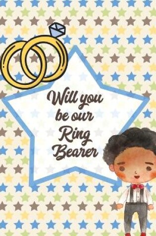 Cover of Will You Be Our Ring Bearer
