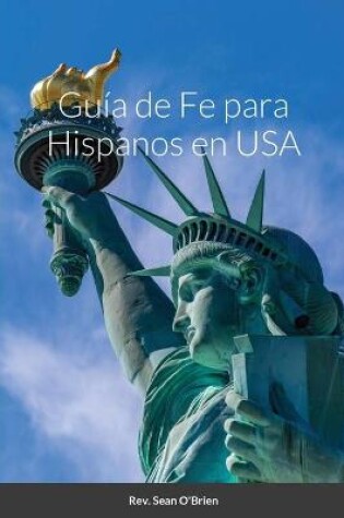 Cover of Guia de Fe para Hispanos en USA