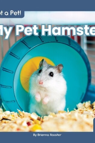 Cover of My Pet Hamster