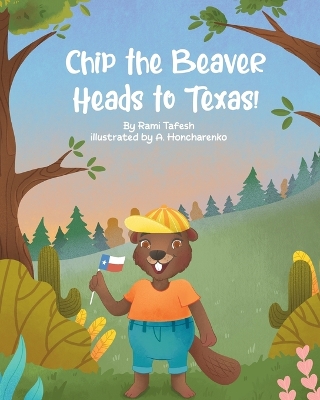 Cover of Chip the Beaver Heads to Texas!