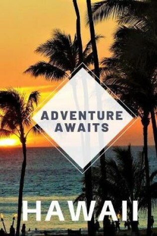 Cover of Hawaii - Adventure Awaits