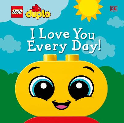 Book cover for LEGO DUPLO I Love You Every Day!