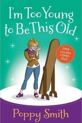 Cover of I'm Too Young to Be This Old