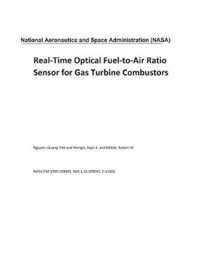 Book cover for Real-Time Optical Fuel-To-Air Ratio Sensor for Gas Turbine Combustors