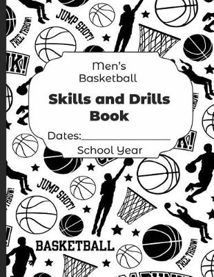 Book cover for Mens Basketball Skills and Drills Book Dates
