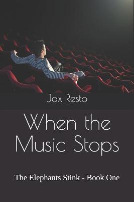 Book cover for When the Music Stops