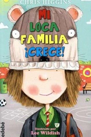 Cover of Mi Loca Familia Crece