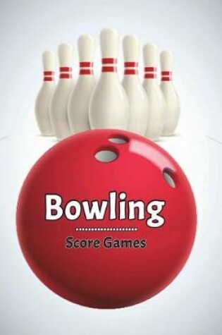 Cover of Bowling Score Game