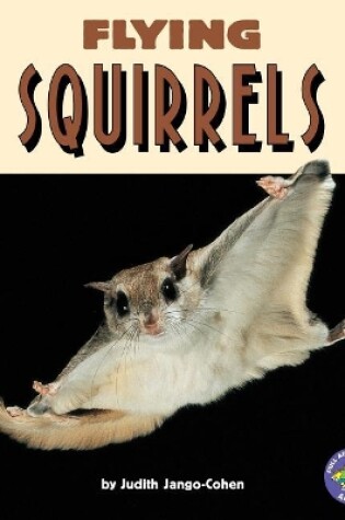 Cover of Flying Sqirrels