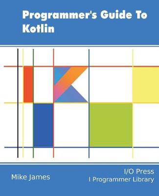 Book cover for Programmer's Guide To Kotlin