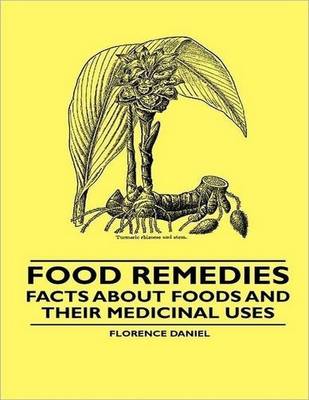 Book cover for Food Remedies: Facts About Foods and Their Medicinal Uses