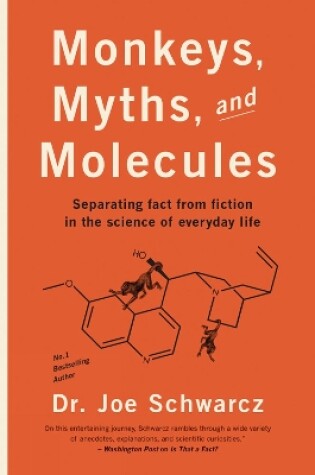 Cover of Monkeys, Myths And Molecules