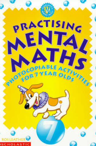 Cover of Practising Mental Maths for 7 Year Olds